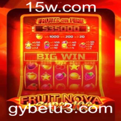 Explorando o Universo de FruitNovaSuper100 e a Inovação com Gybet